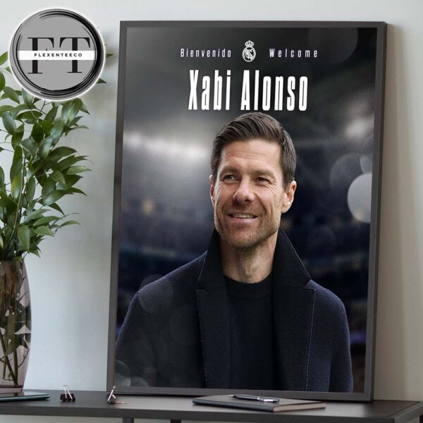 Xabi Alonso Welcome To Real Madrid As New Head Coach Home Decor Poster Canvas