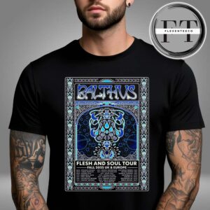 BALTHVS Flesh And Soul Tour Fall 2025 Uk & Europe Schedule Unisex T-Shirt
