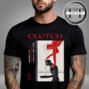 Clutch At Empire Live In Albany NY On June 15 2025 Unisex T-Shirt