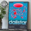 Daiistar UK & France & Spain 2025 Tour Dates Home Decor Poster Canvas