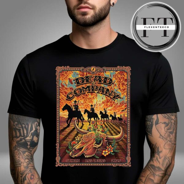 Dead And Company Special Vip Poster At Sphere In Las Vegas On 2025 Unisex T-Shirt