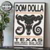 Dom Dolla At Austin TX On October 31 And Dallas On November 1 2025 Home Decor Poster Canvas