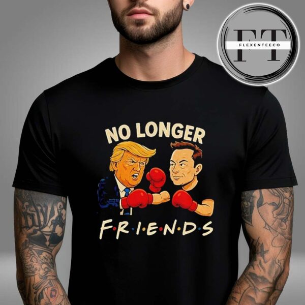 Elon Musk Vs Donald Trump 2025 No Longer Friends Unisex T-Shirt