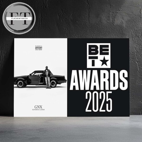 GNX By Kendrick Lamar Wins Album Of The Year At The BET Awards 2025 Home Decor Poster Canvas