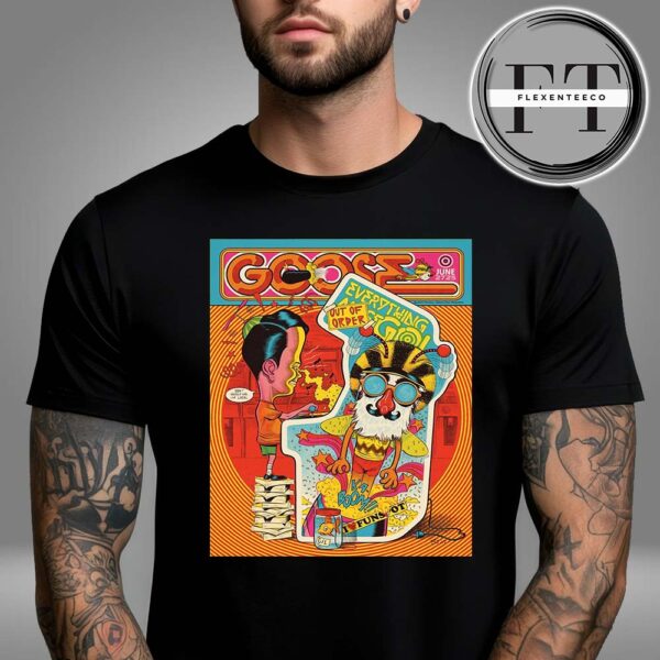 Goose The Band Poster Show In Gilford NH On June 27 2025 Unisex T-Shirt