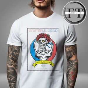 Grateful Dead Tribute Poster To The Band Legacy Sixty Years So Far Skull & Roses Unisex T-Shirt