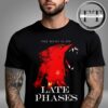 Iron Fortress Records Late Phases Horror Movie Unisex T-shirt
