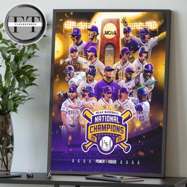 LSU Tigers Are The National Champions 2025 NCAA Baseball Home Decor Poster Canvas