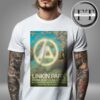 Linkin Park From Zero World Tour At Bern Switzerland On June 20 2025 Unisex T-Shirt