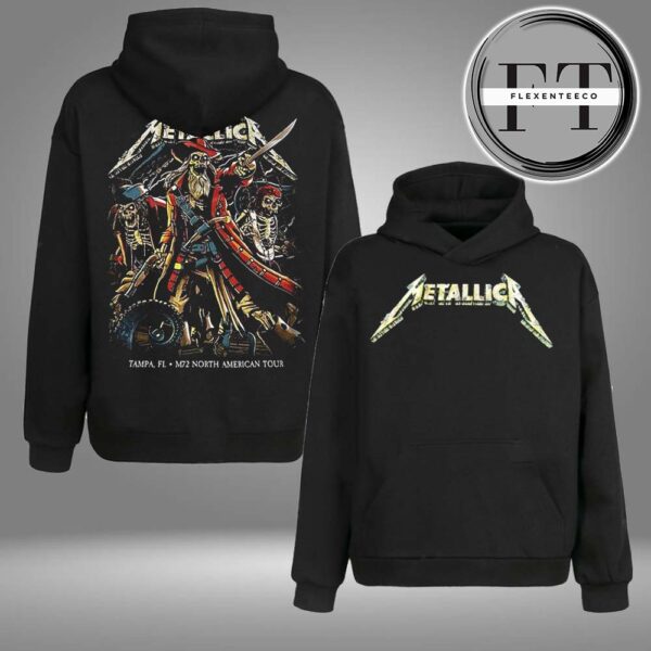 Metallica M72 Tampa Night 1 At Raymond James Stadium In Florida US On June 6 2025 Two Sided Hoodie Shirt