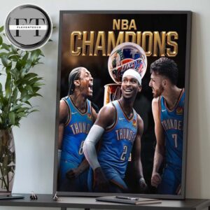 Oklahoma City Thunder Claim The 2025 NBA Title Home Decor Poster Canvas