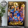 Oklahoma City Thunder Wins The 2025 NBA Championship Home Decor Poster Canvas