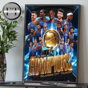 Oklahoma City Thunder Wins The 2025 NBA Championship Home Decor Poster Canvas
