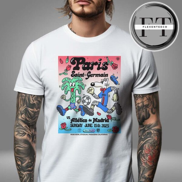 PSG VS Atletico De Madrid At Rose Bowl Stadium In Pasadena California On June 15 2025 Unisex T-Shirt