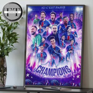 Paris Saint Germant Reached Champions UEFA Champion League 2025 Home Decor Poster Canvas