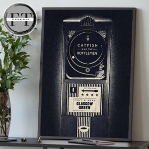 Catfish And The Bottlemen At Glassgow Green On July 9 2025 Home Decor Poster Canvas