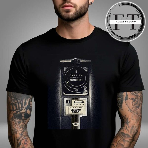 Catfish And The Bottlemen At Glassgow Green On July 9 2025 Unisex T-Shirt