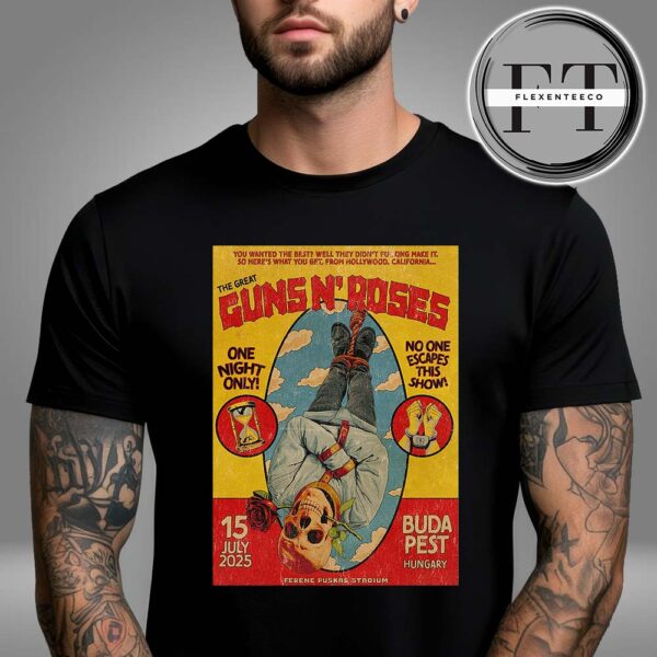 Guns N Roses At Ferenc Pukas Stadium In Budapest Hungary On July 15 2025 Unisex T-Shirt