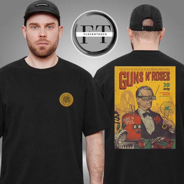 Guns N Roses Luxembourg City LU Poster Show On July 28 2025 Guns N Roses Was Here Two Sided Unisex T-Shirt