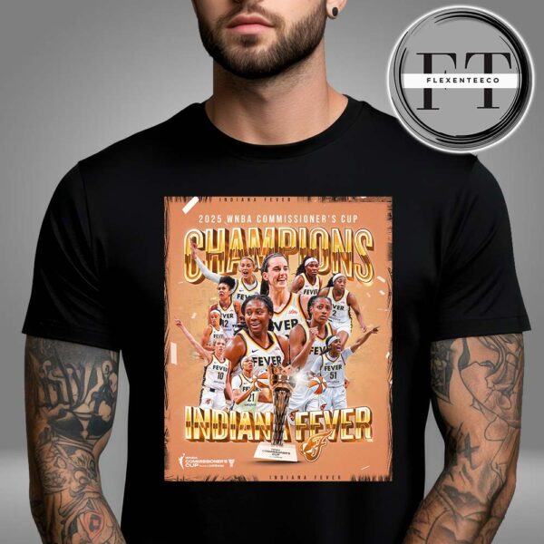 Indiana Fever Clinch The 2025 Commissioner’s Cup Championship In The WNBA Unisex T-Shirt