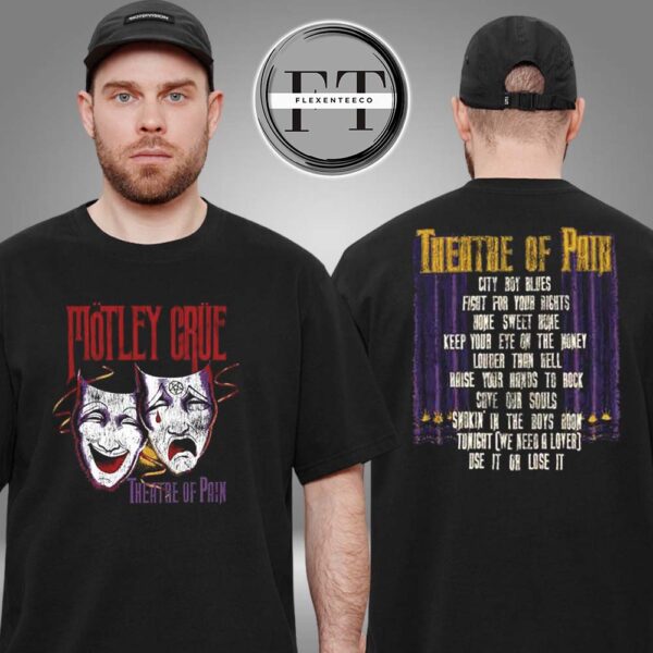 Motley Crue Theatre Of Pain Vintage Tracklist Two Sided Unisex T-Shirt