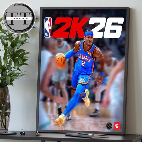 NBA 2K26 Cover Athlete Shai Gilgeous-Alexander OKC Thunder Home Decor Poster Canvas