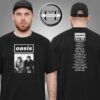 Oasis Merch For Cardiff Live 25 Cardiff On July 4 2025 Photo Band Two Sided Unisex T-Shirt