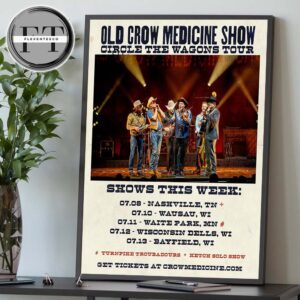 Old Crow Medicine Show Circle The Wagons Tour 2025 Schedule Home Decor Poster Canvas