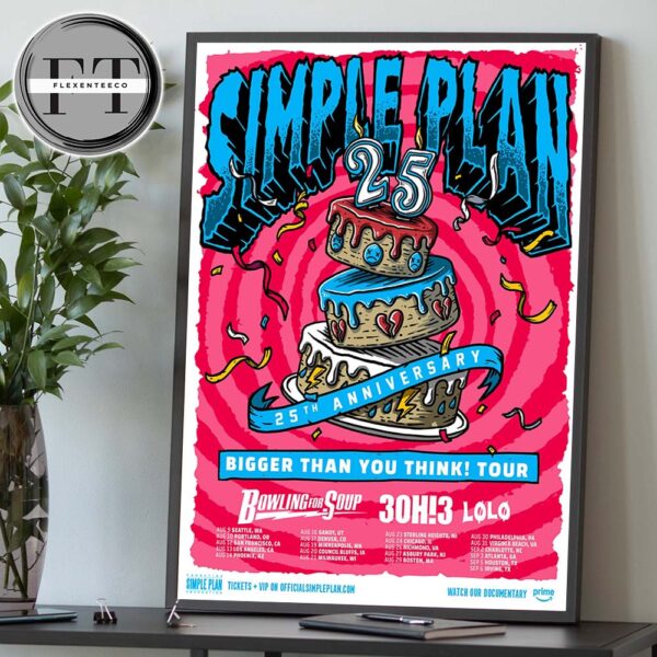 Simple Plan 25th Anniversary Bigger Than You Think Tour Schedule Home Decor Poster Canvas
