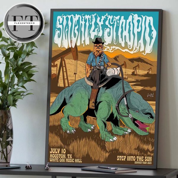 Slightly Stoopid Summer Tour At White Oak Music Hall In Houston TX 2025 On July 10 2025 Home Decor Poster Canvas